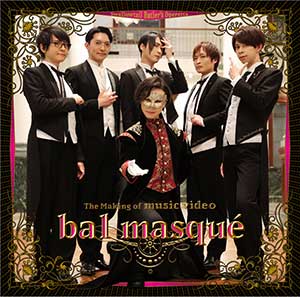 『bal masque ～The Making of music video～』jacket
